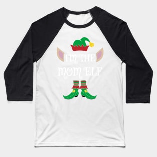 I'm The Mom Christmas Elf Baseball T-Shirt